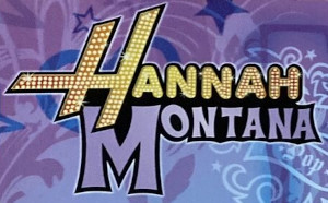 Hannah Montana