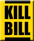 Kill Bill
