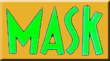 Mask - Animated Series