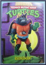Rhinoman [Reissue] from Teenage Mutant Ninja Turtles - Sewer Heroes manufactured by Playmates [Card]