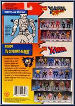 Wolverine (6th Edition - Robot Albert) from X-Men - Series 6 manufactured by Toy Biz [Back]